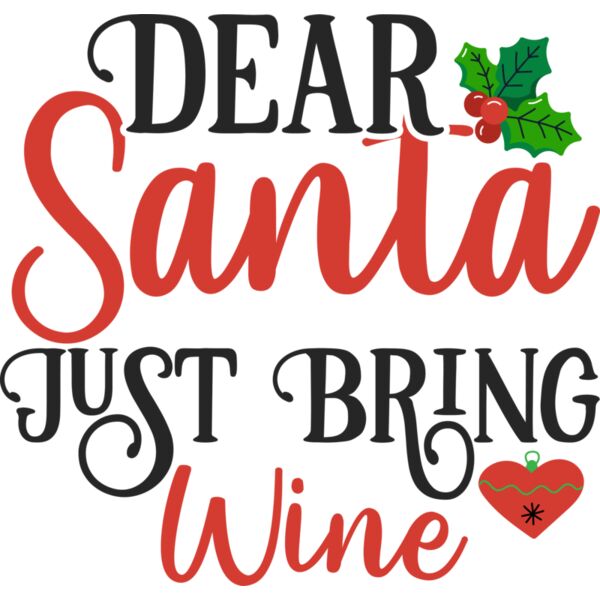 Dear Santa Jast Bring Wine 01 Thumbnail