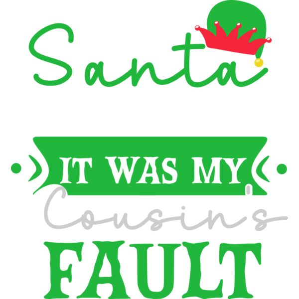 Dear Santa lt  Was My Cousin s Fault  1  Thumbnail