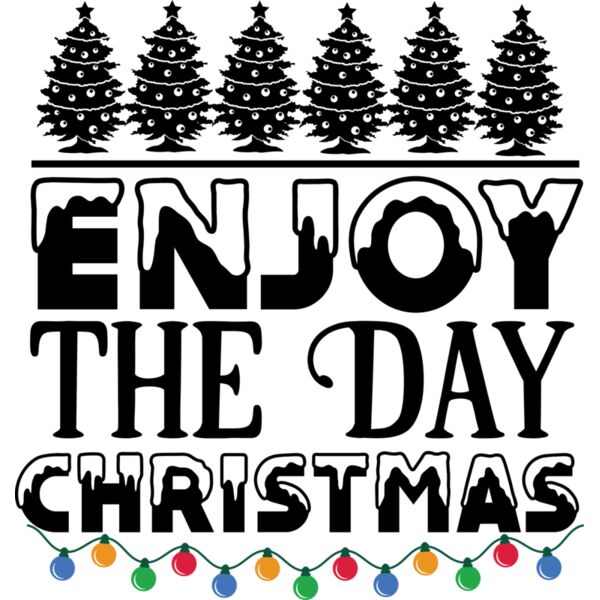 Enjoy The Day Chrtistmas 01 Thumbnail
