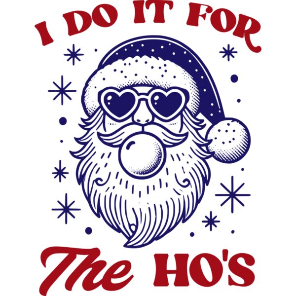I do It for The Ho s 01 Thumbnail