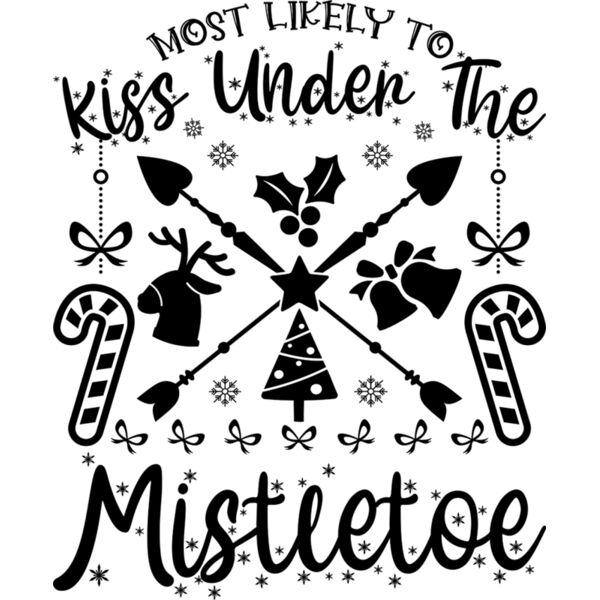 Most likely to kiss under the mistletoe funny christmas t shirt design Black Thumbnail